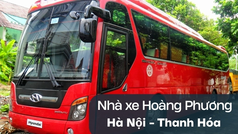 Cách đặt vé nhà xe Hoàng Phương Hà Nội - Thanh Hóa mới nhất