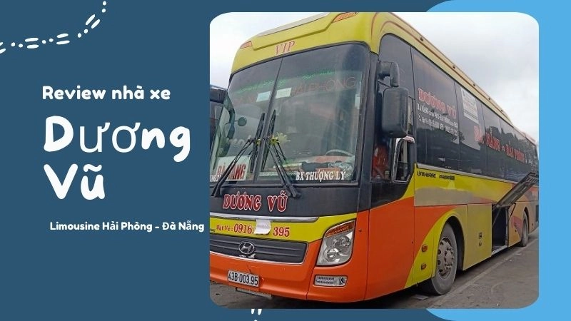 Nhà xe Dương Vũ - Top lựa chọn an toàn và tin cậy hiện nay