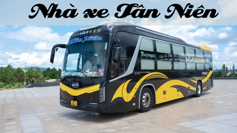 Nhà xe Tân Niên – Giá vé, SĐT, Lịch chạy Sài Gòn Đồng Tháp