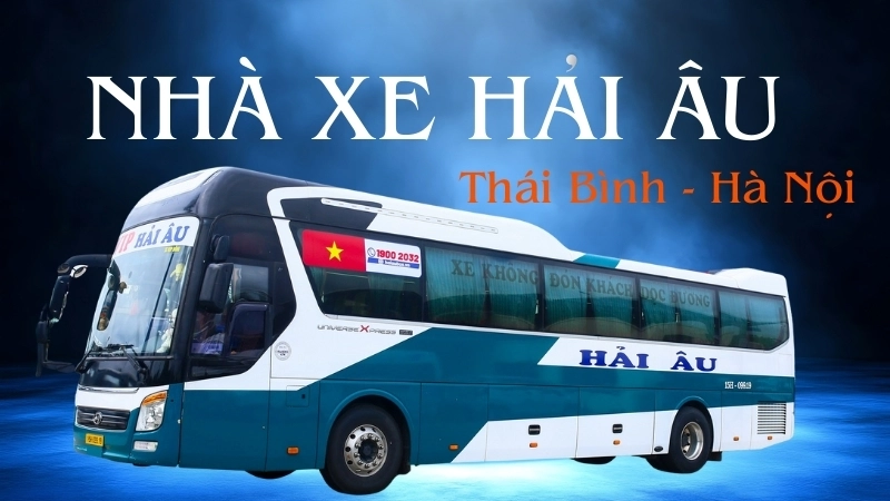 Tại sao Hải Âu luôn là lựa chọn số 1 đi Thái Bình từ Hà Nội?