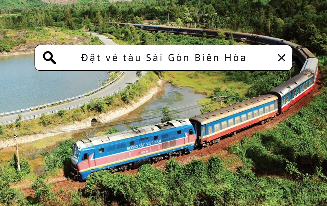 Vé Tàu Hỏa Hà Nội Đi Biên Hòa: Thông Tin Chi Tiết Và Cách Đặt Vé